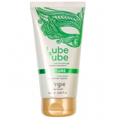 Интимный гель на водной основе Lube Tube Nature - 150 мл. - ORGIE - купить с доставкой в Салавате