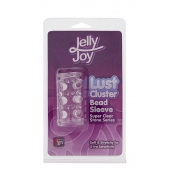 Прозрачная насадка на пенис с шипами и бугорками JELLY JOY LUST CLUSTER CLEAR - Dream Toys - в Салавате купить с доставкой