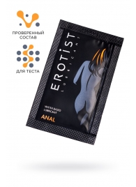 Пробник лубриканта на водной основе Erotist Anal - 4 мл. - Erotist Lubricants - купить с доставкой в Салавате