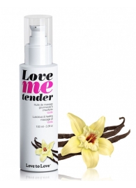 Съедобное согревающее массажное масло Love Me Tender Vanilla с ароматом ванили - 100 мл. - Love to Love - купить с доставкой в Салавате