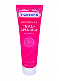 Гель-смазка на водной основе For Women - 100 мл. - Torex - купить с доставкой в Салавате
